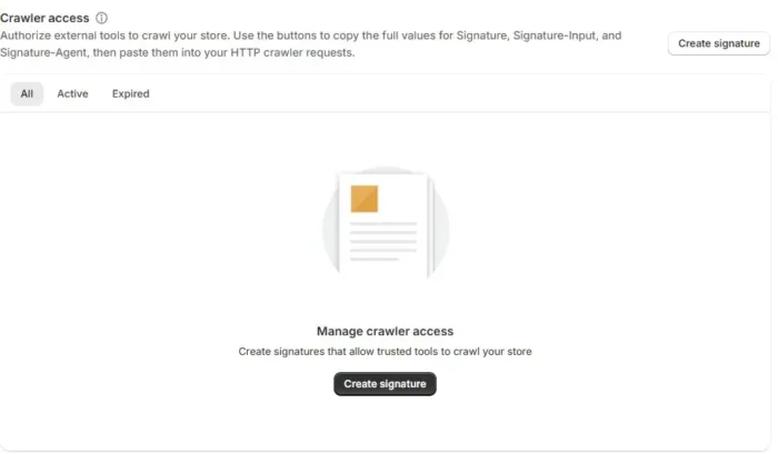 Jak povolit SEO crawlerům procházet Shopify bez omezení 1 Sekce Crawler access v adminu Shopify bez vytvořených podpisů a s tlačítkem Create signature