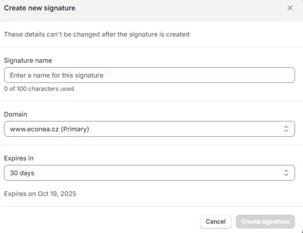 Jak povolit SEO crawlerům procházet Shopify bez omezení 2 Formulář Create new signature v Shopify s názvem podpisu, doménou a dobou platnosti
